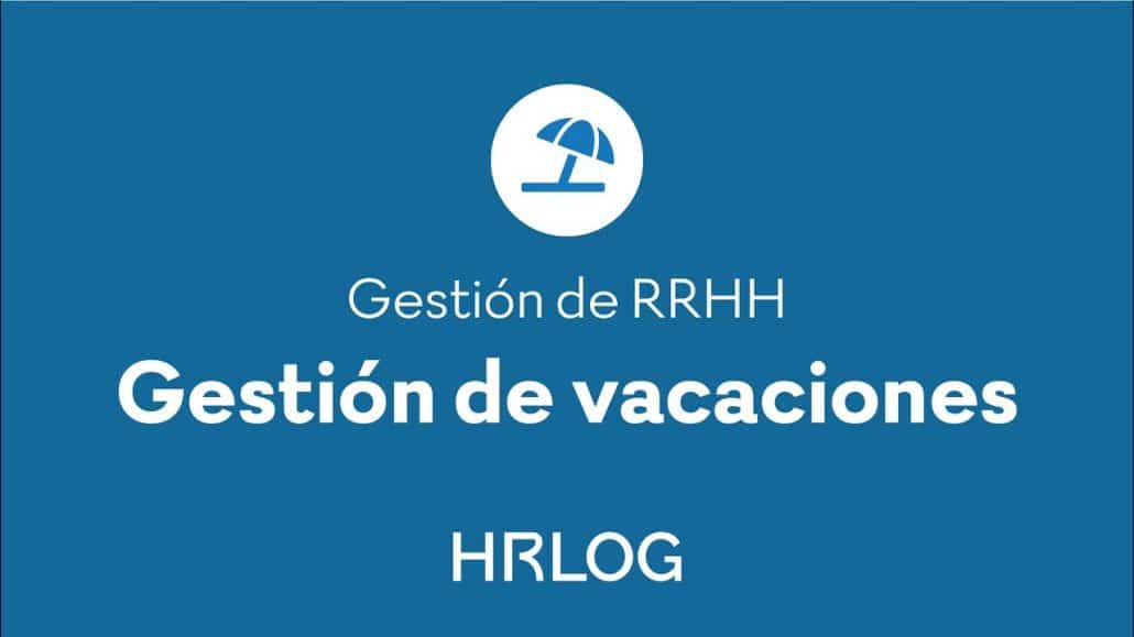 App Gestión de vacaciones con HRLOG
